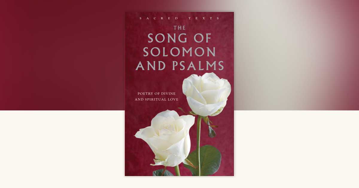 The Song of Solomon and Psalms 9781780284521