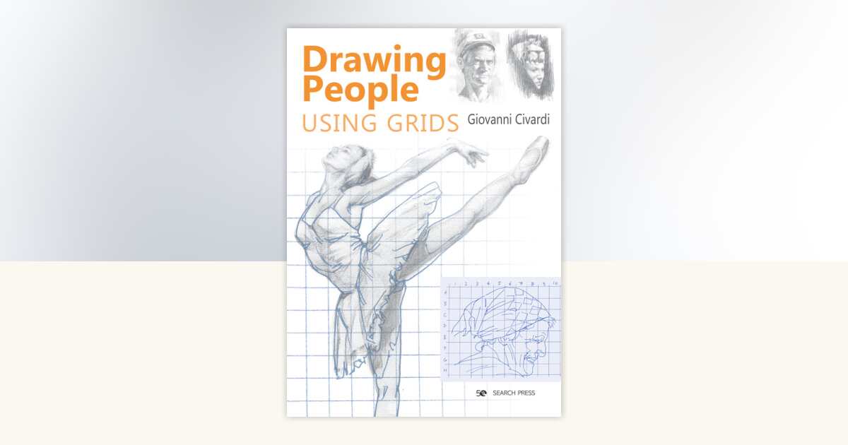 Drawing People Using Grids by Giovanni Civardi: 9781782218005 ...
