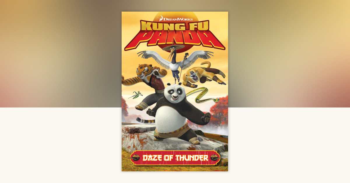 Kung Fu Panda: Daze of Thunder by Simon Furman, Lucas