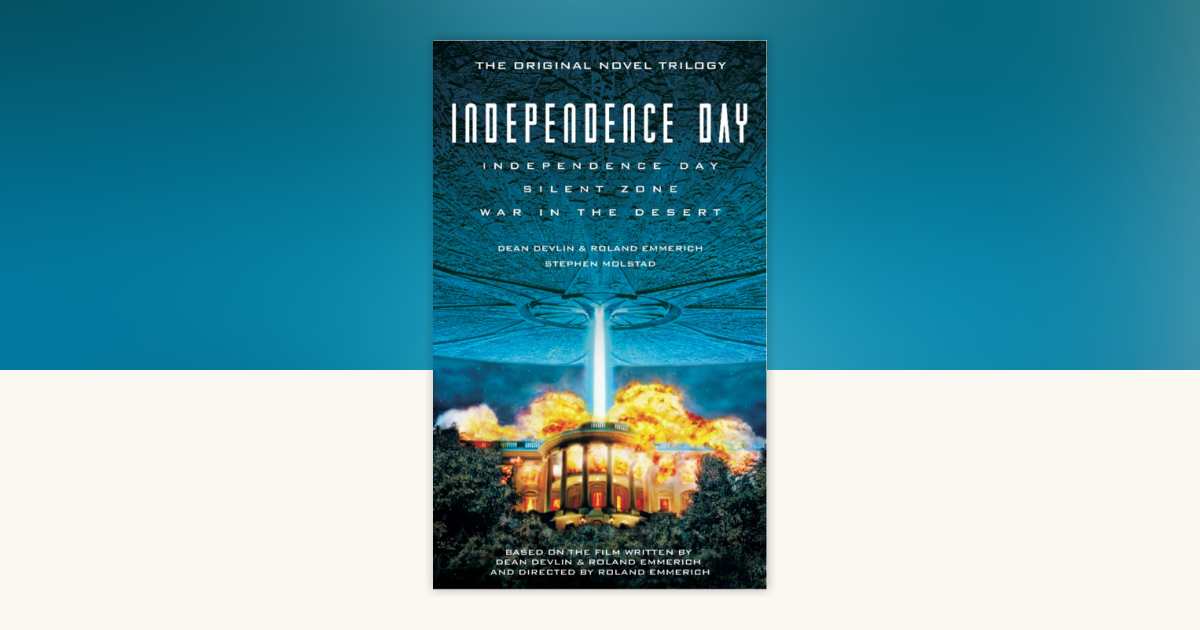 The Complete Independence Day Omnibus by Stephen Molstad 