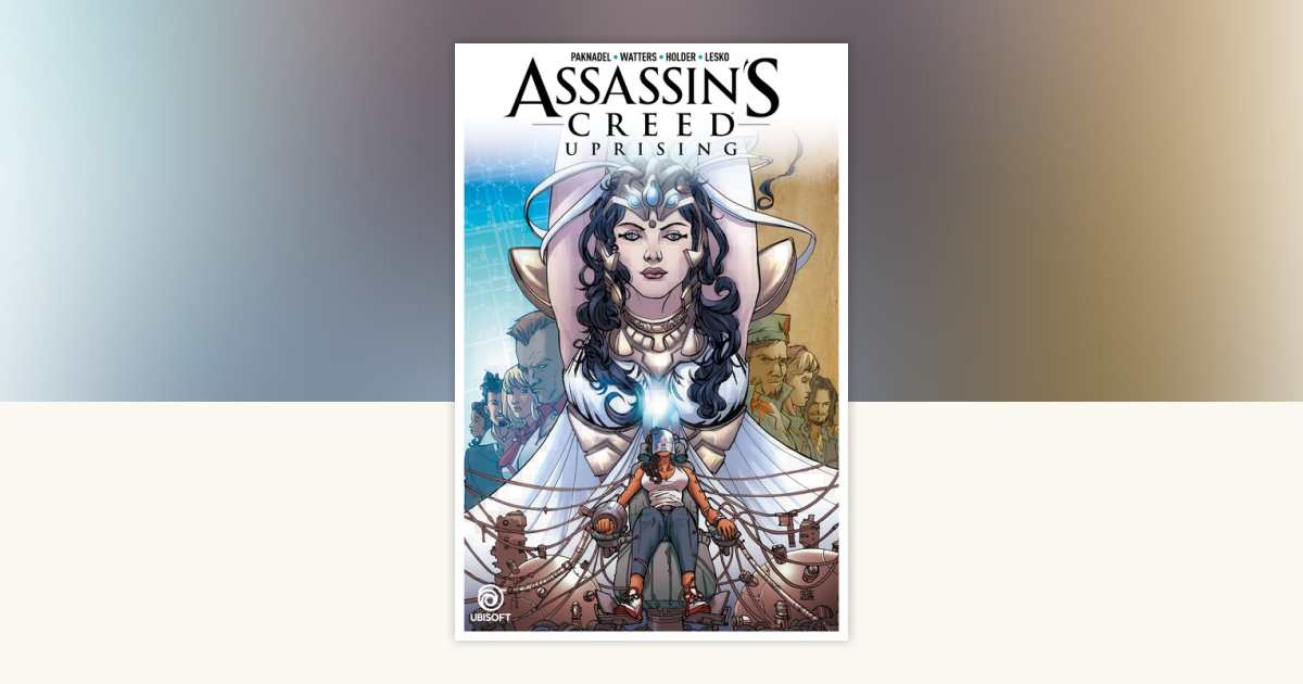 Assassin's Creed: Uprising Vol. 3: Finale by Dan Watters, Alex