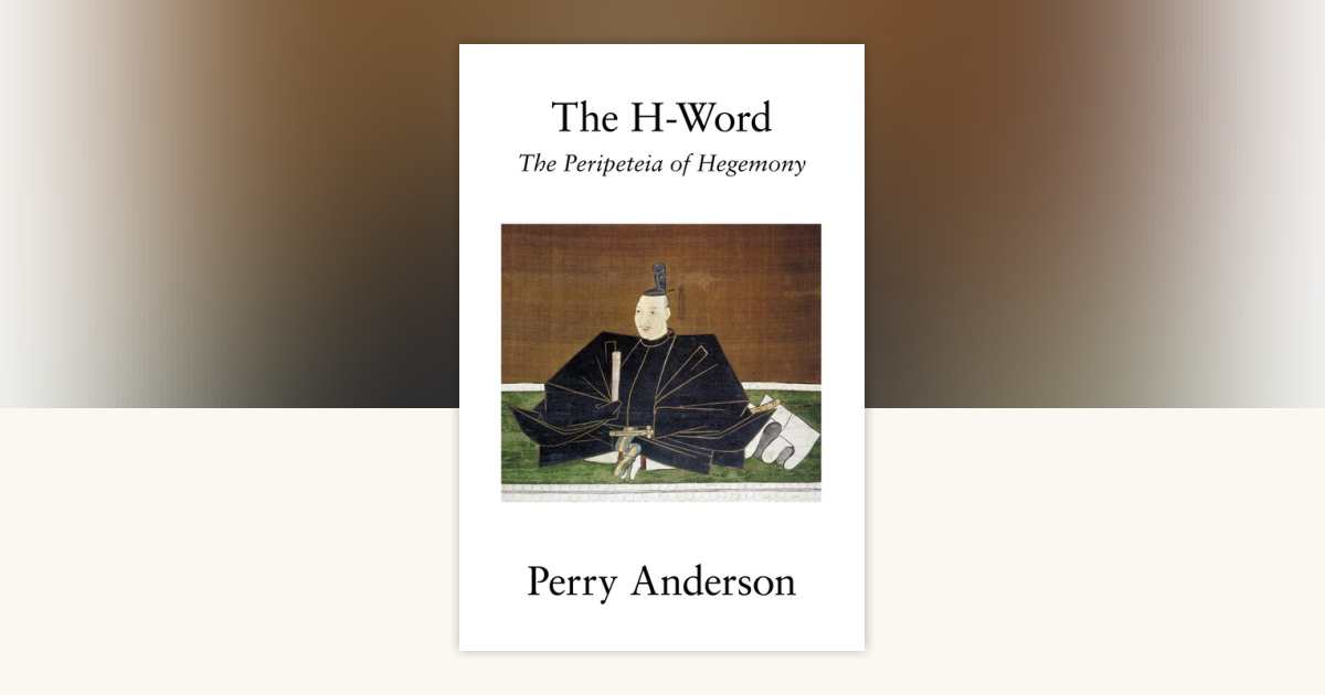 The H-Word by Perry Anderson: 9781786633699 | PenguinRandomHouse