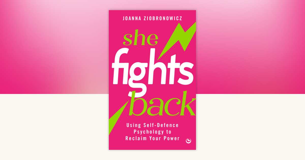 She Fights Back by Joanna Ziobronowicz 9781786788429