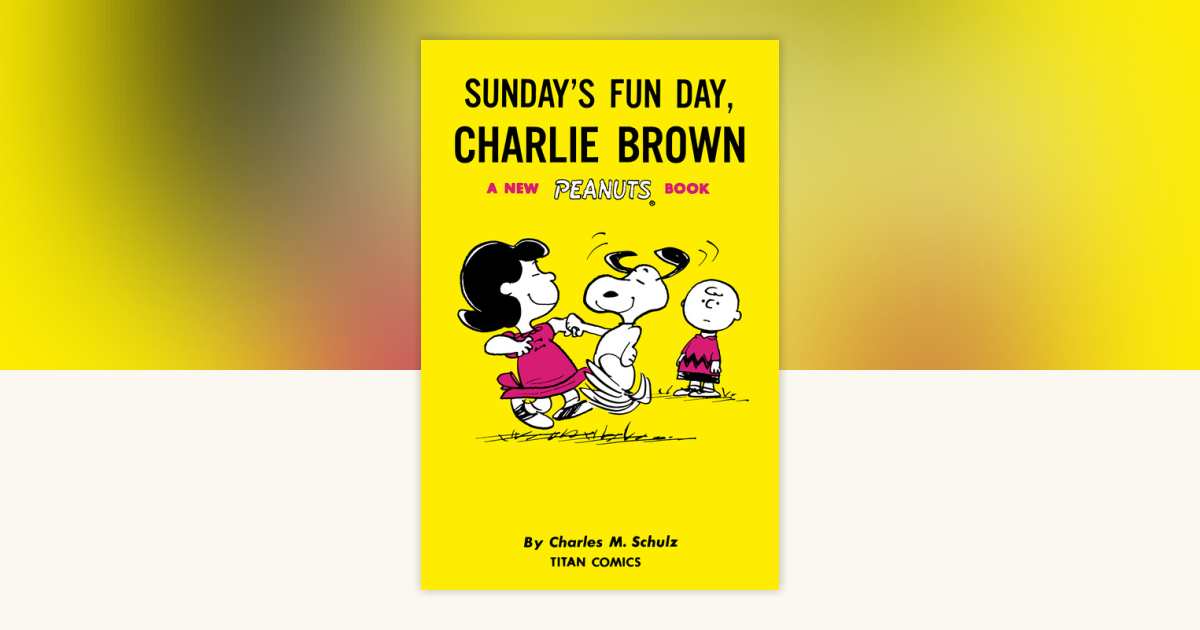 Peanuts: Sunday's Fun Day, Charlie Brown by Charles M