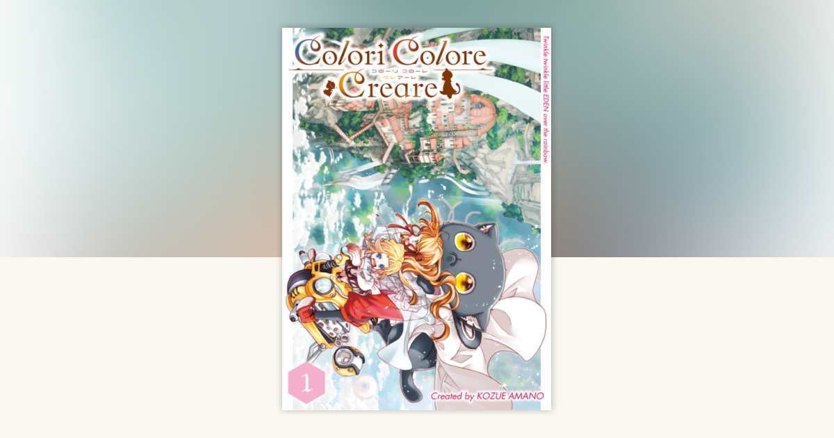 Colori Colore Creare Vol.1 by Kozue Amano: 9781787748811