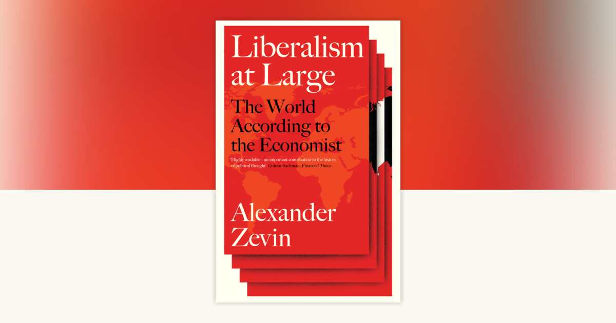 Liberalism at Large by Alexander Zevin: 9781788739627 ...
