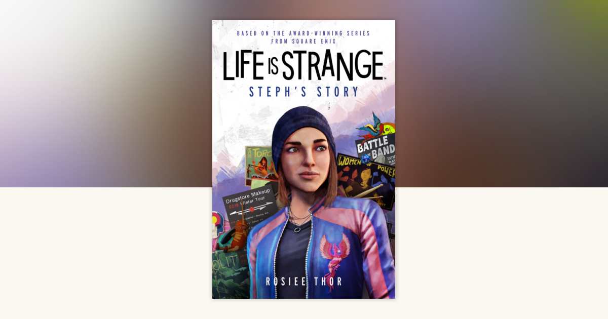 Life is Strange: Steph's Story by Rosiee Thor: 9781789099614