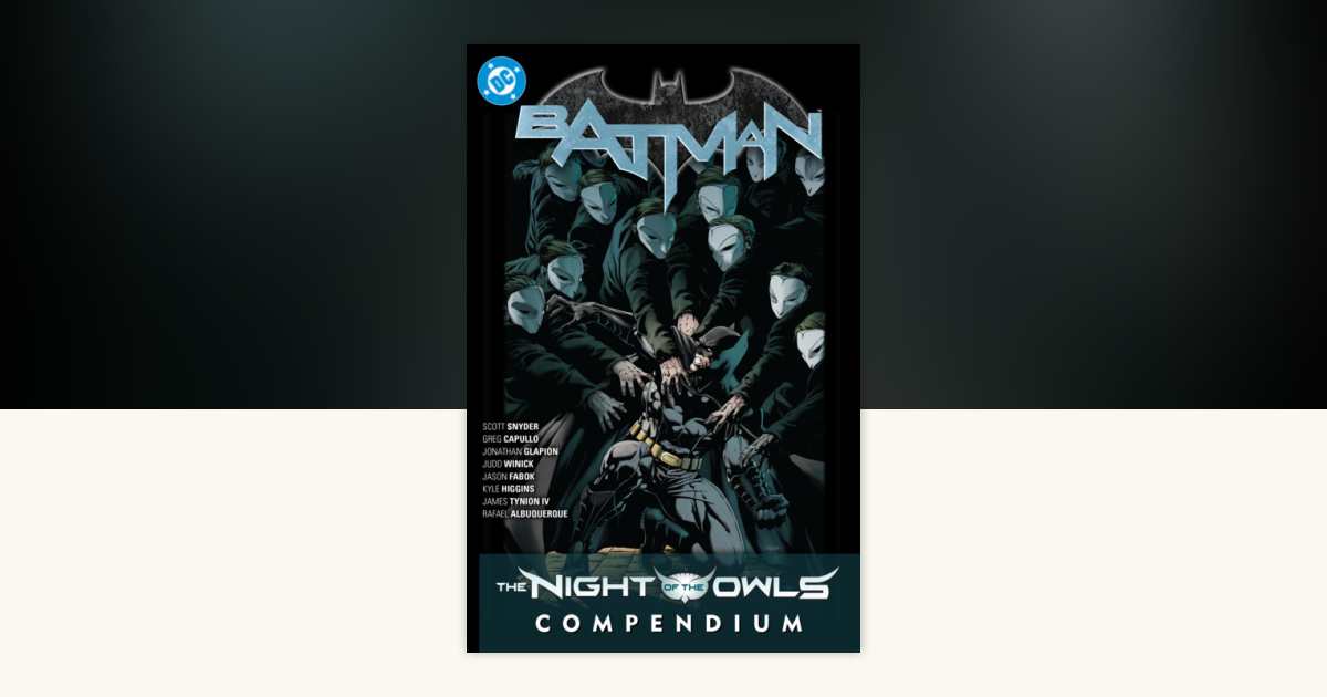 Batman: The Night of the Owls Compendium by Scott Snyder: 9781799509165 ...