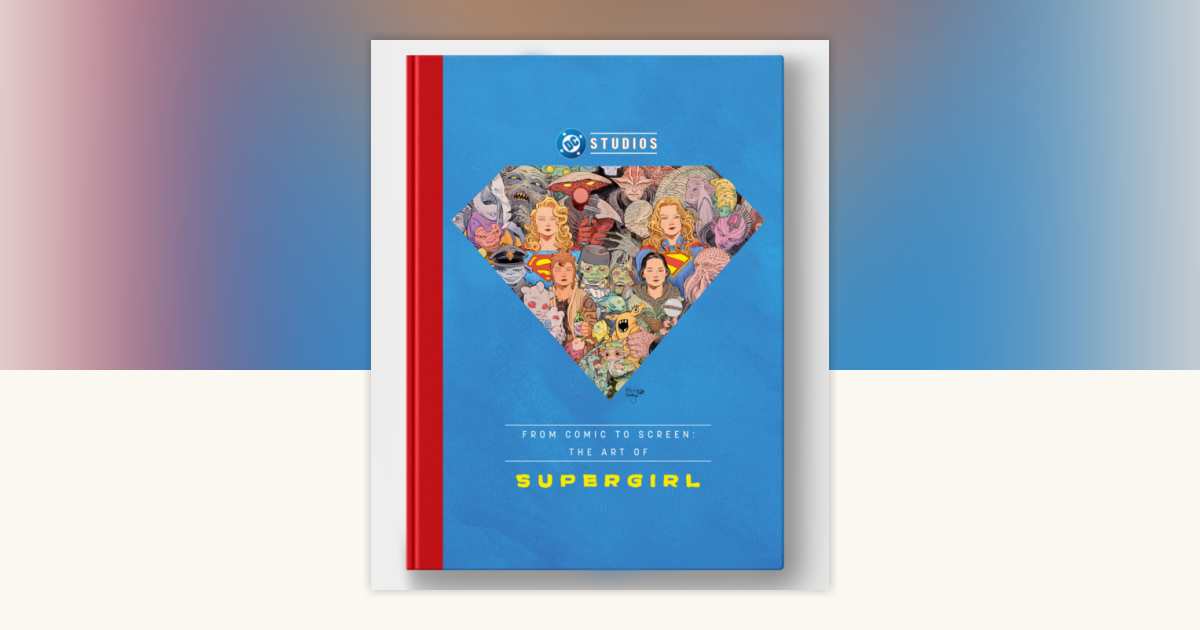 DC anuncia livro especial mostrando a evolução visual da Supergirl dos quadrinhos ao cinema