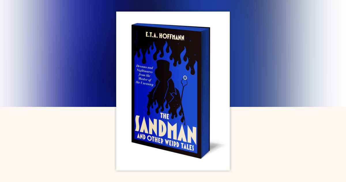 The Sandman by E. T. A. Hoffmann: 9781805680666 | PenguinRandomHouse ...