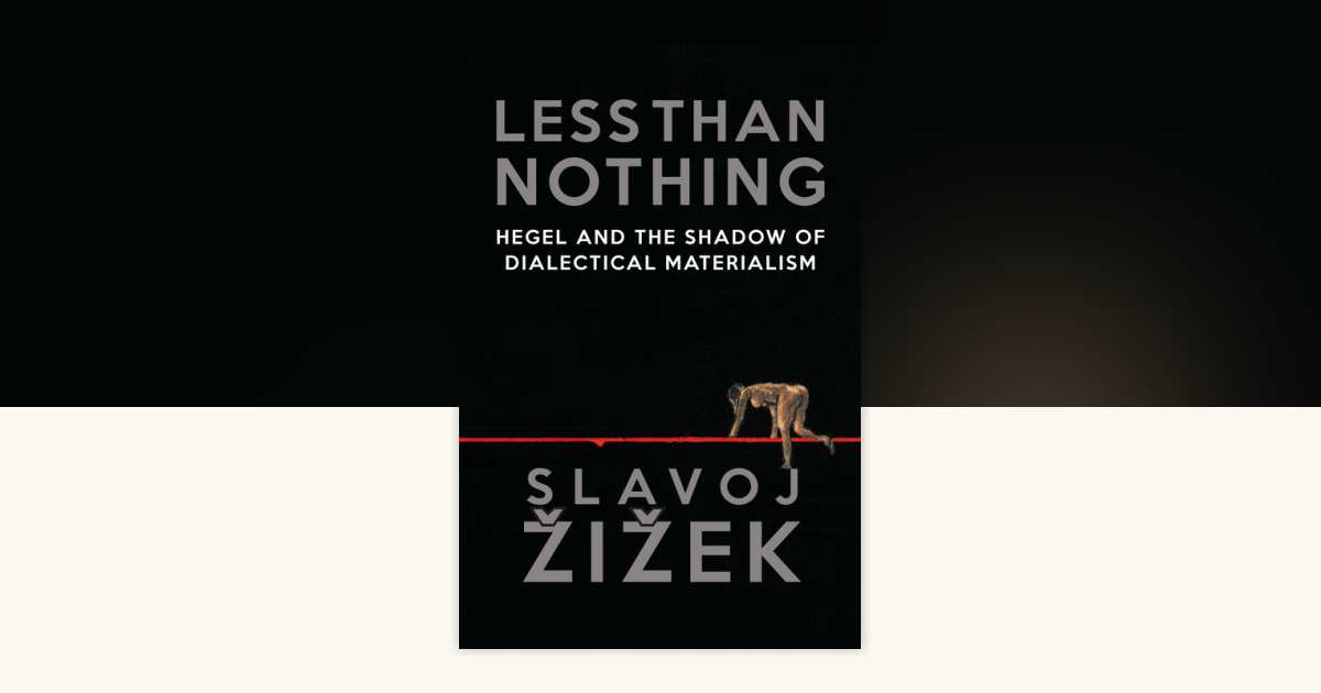 Less Than Nothing by Slavoj Zizek: 9781844678976