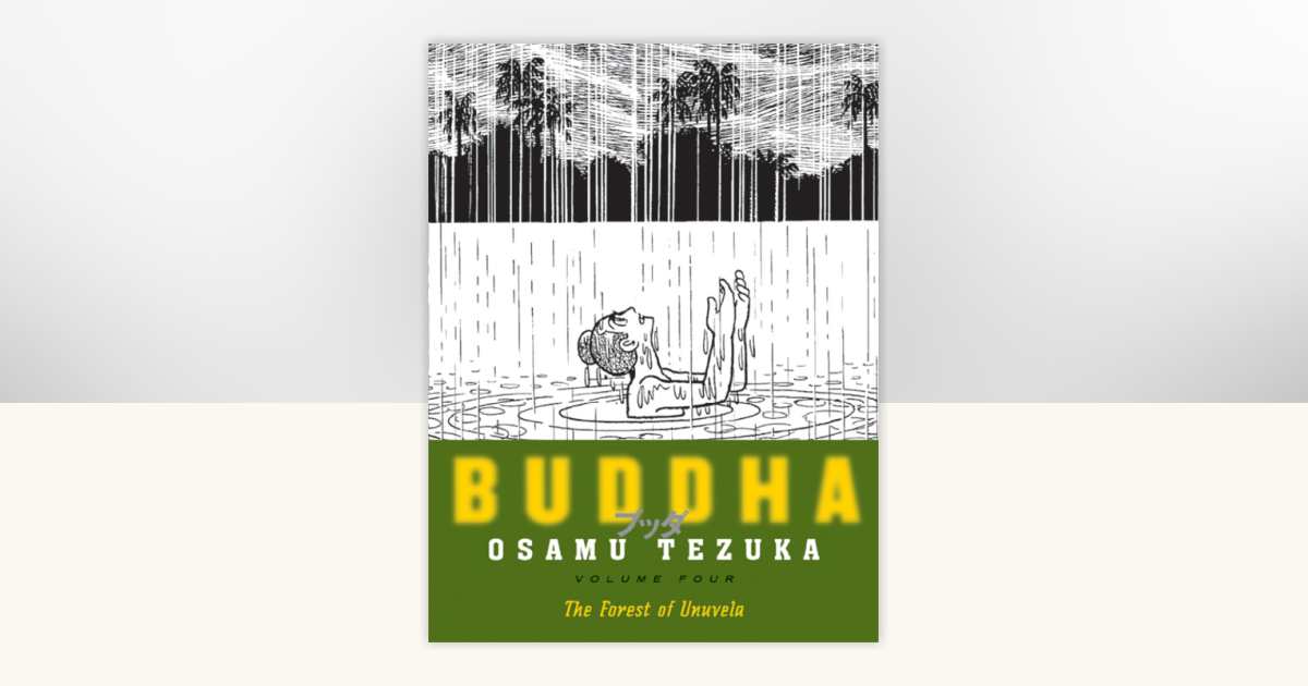 Buddha 4: The Forest of Uruvela by Osamu Tezuka: 9781932234596 |  PenguinRandomHouse.com: Books