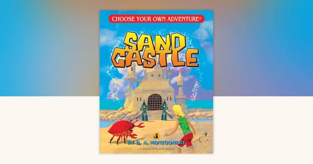 Sand Castle by R. A. Montgomery: 9781933390598 | PenguinRandomHouse.com ...