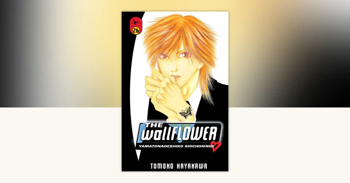 The Wallflower 26 by Tomoko Hayakawa: 9781935429920