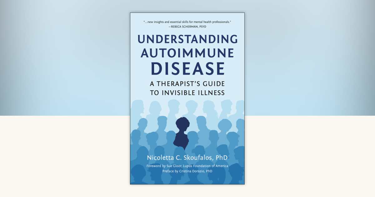 Understanding Autoimmune Disease by Nicoletta Skoufalos: 9781961293366 ...