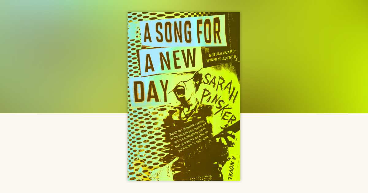 A Song for a New Day by Sarah Pinsker: 9781984802583