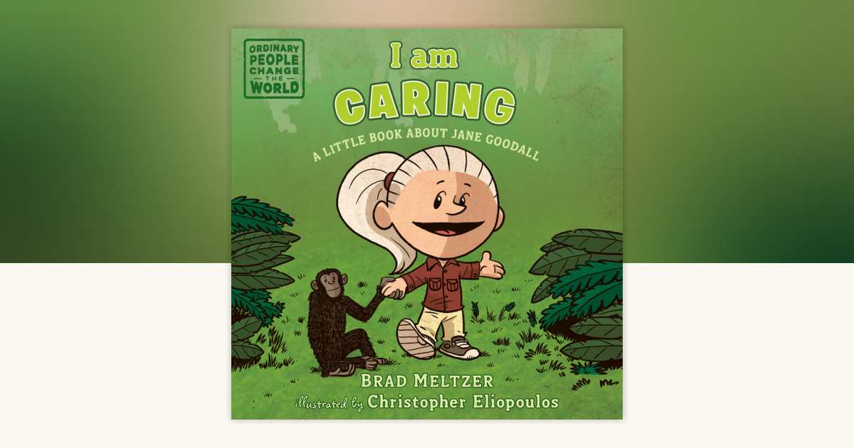 I am Caring by Brad Meltzer: 9781984814258 | PenguinRandomHouse.com: Books