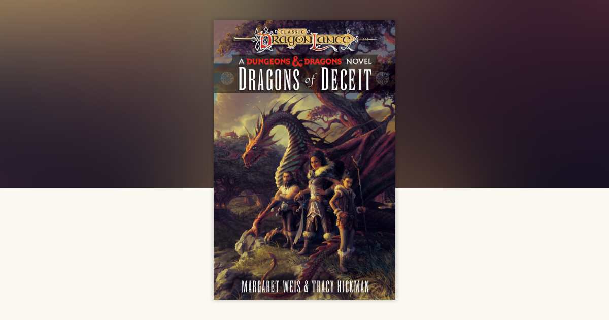 Dragons of Deceit by Margaret Weis, Tracy Hickman: 9781984819390
