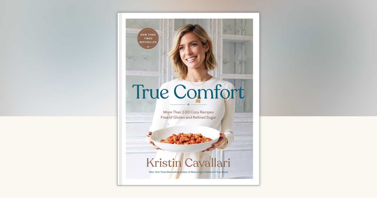 True Comfort by Kristin Cavallari 9781984826282 PenguinRandomHouse