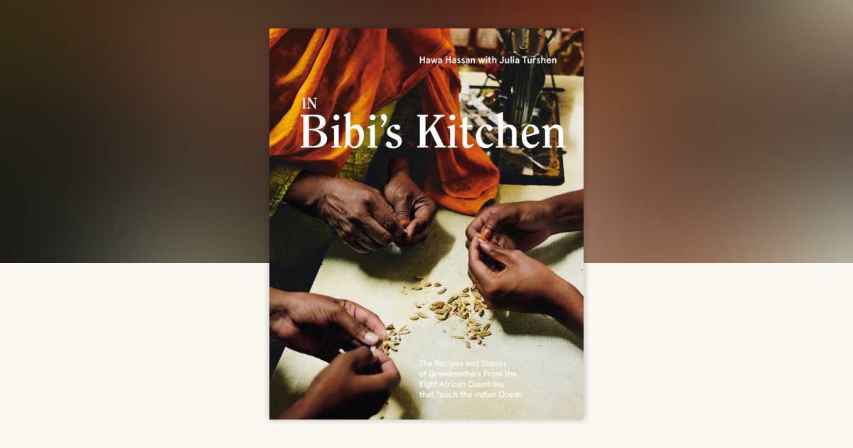 In Bibi's Kitchen by Hawa Hassan 9781984856739 PenguinRandomHouse