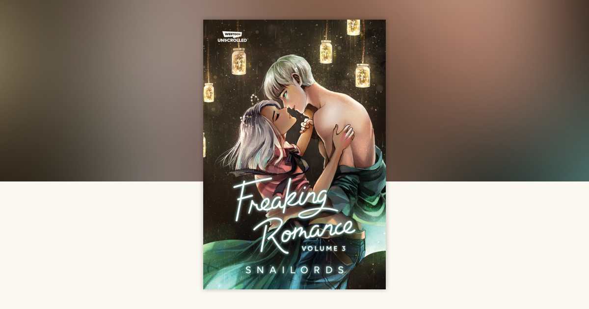 Freaking Romance, Vol. 3: 9781998854684 | PenguinRandomHouse.com