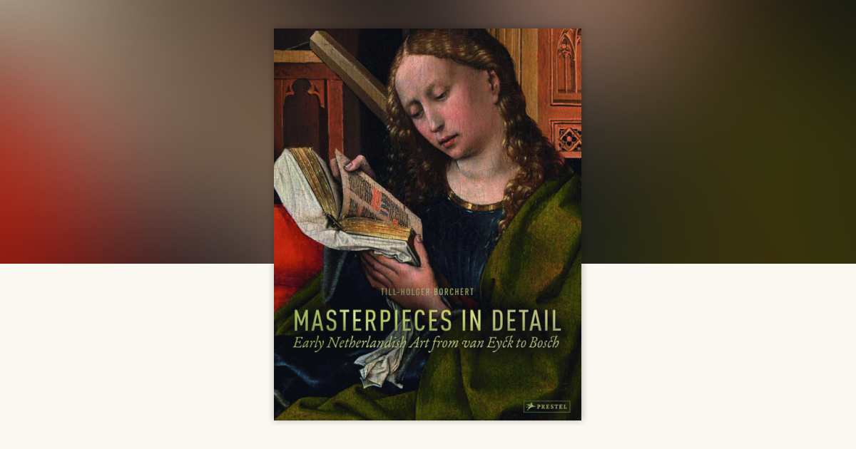 Masterpieces in Detail by Till-Holger Borchert: 9783791381091 