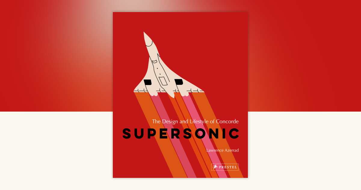 Supersonic by Lawrence Azerrad: 9783791393629 | PenguinRandomHouse.com ...