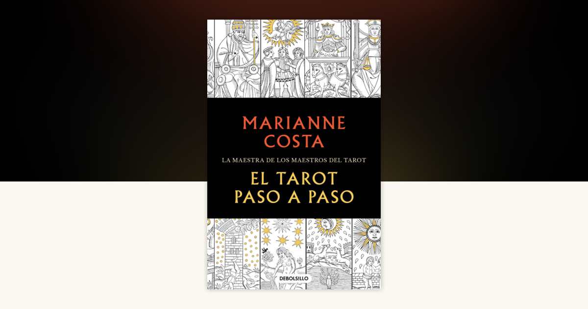 El tarot paso a paso / The Tarot Step by Step. The Master of Tarot ...