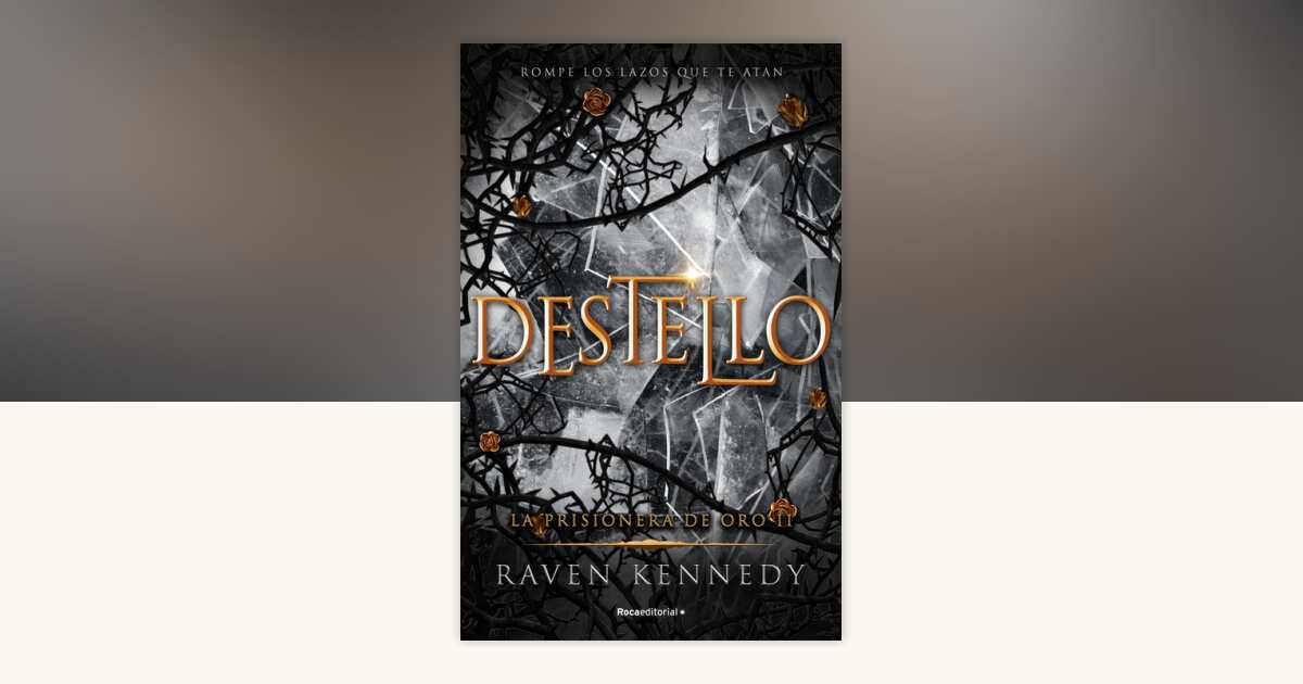 Destello / Glint by Raven Kennedy: 9788419283672 | PenguinRandomHouse ...