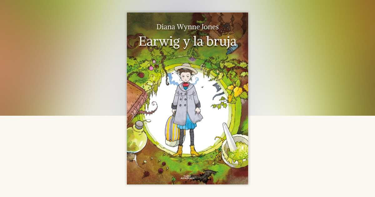 Earwig y la bruja / Earwig and the Witch by Diana Wynne Jones ...