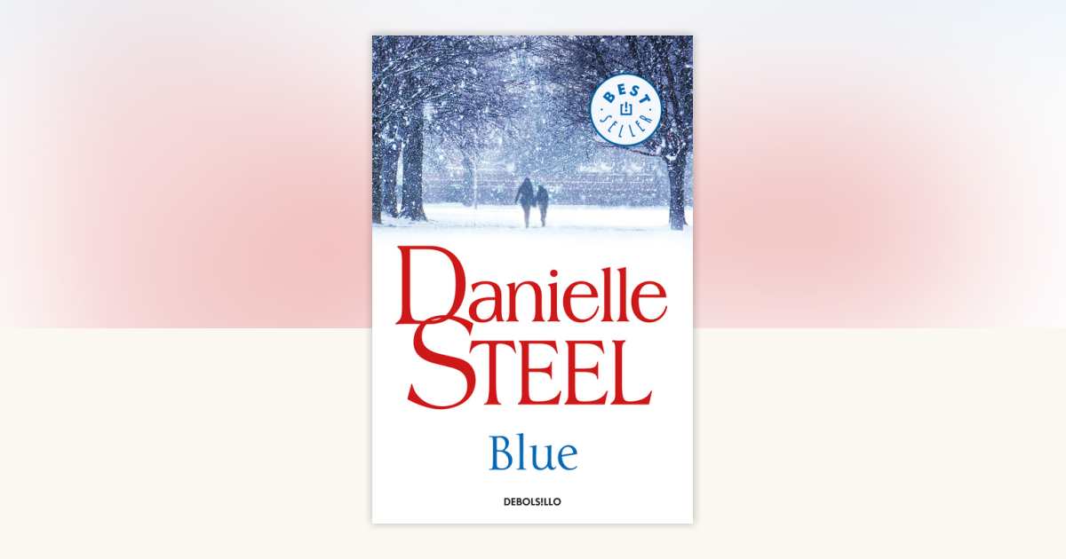 Blue (Spanish Edition) by Danielle Steel: 9788466346085 ...