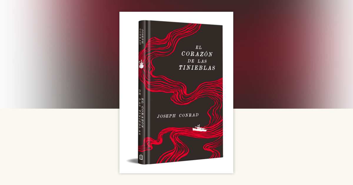 El corazón de las tinieblas / Heart of Darkness by Joseph Conrad