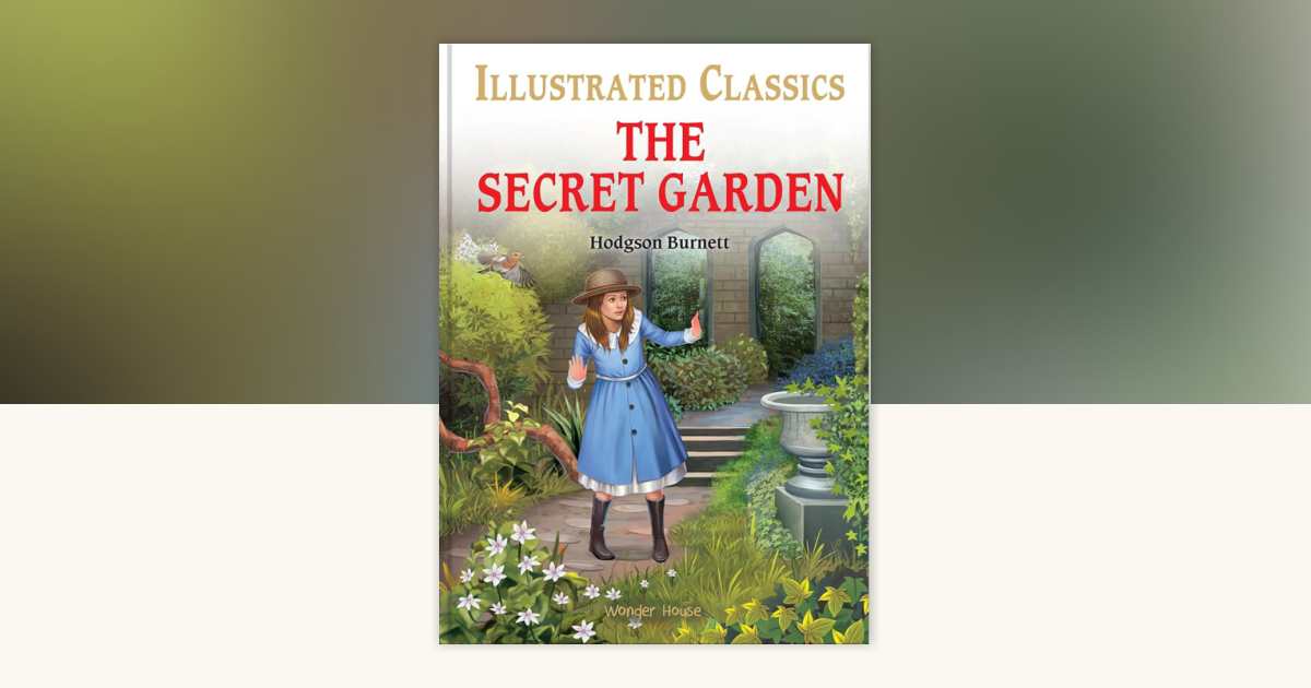 Secret Garden for Kids : illustrated Abridged Children Classics