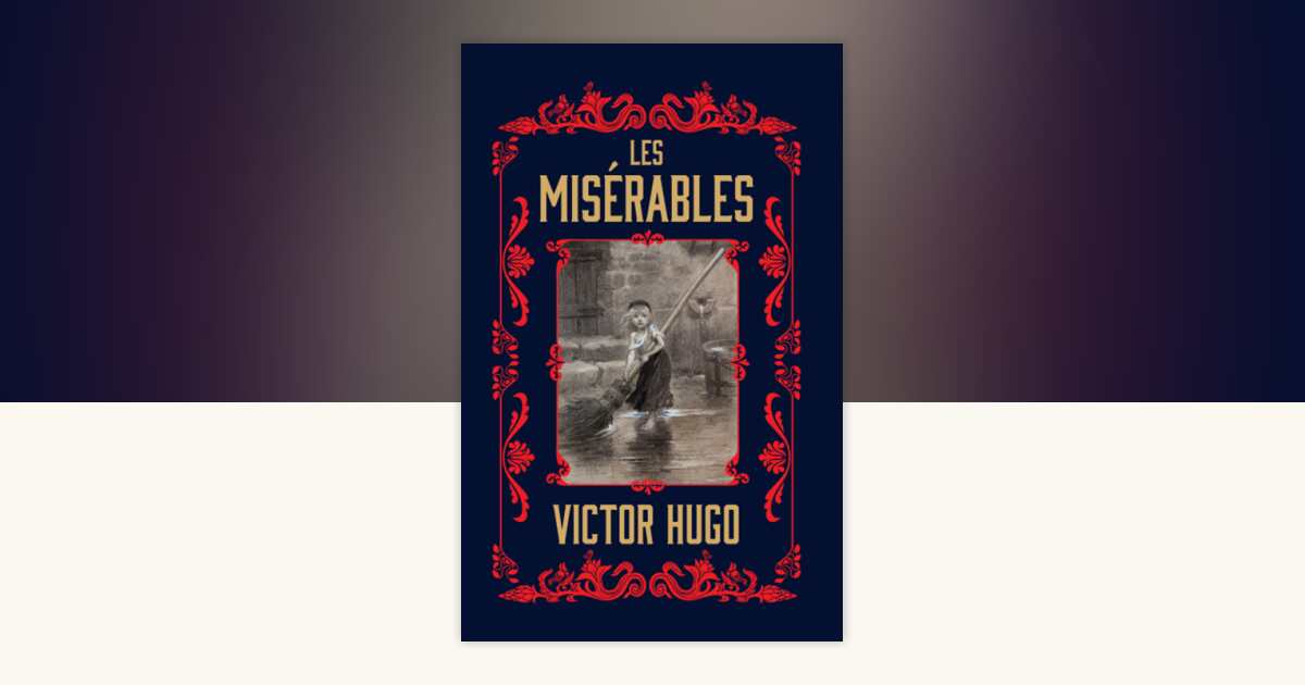 Les Misérables (Deluxe Hardbound Edition) by Victor Hugo
