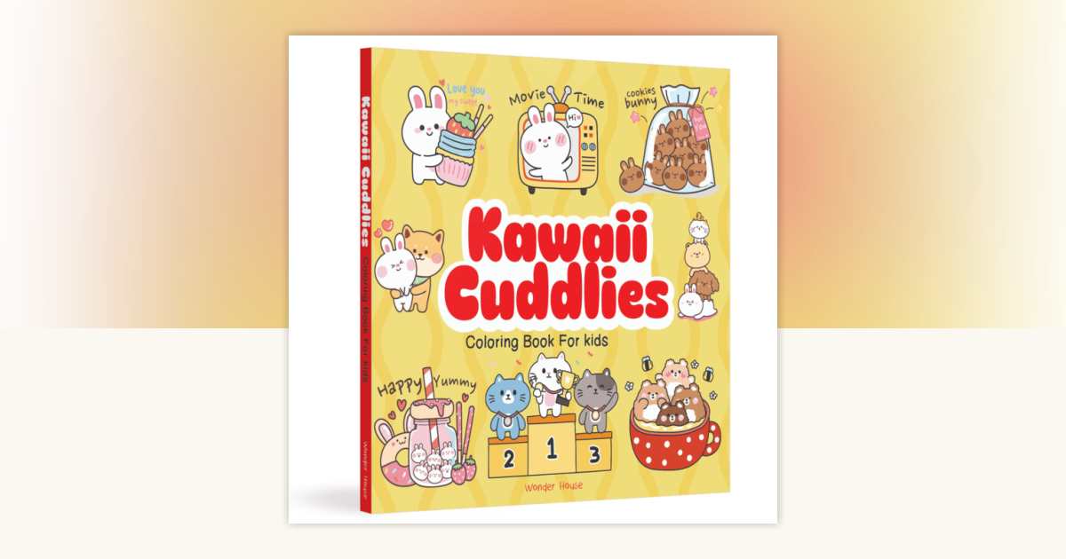 Kawaii Cuddlies Coloring Book for Kids by Wonder House Books ...
