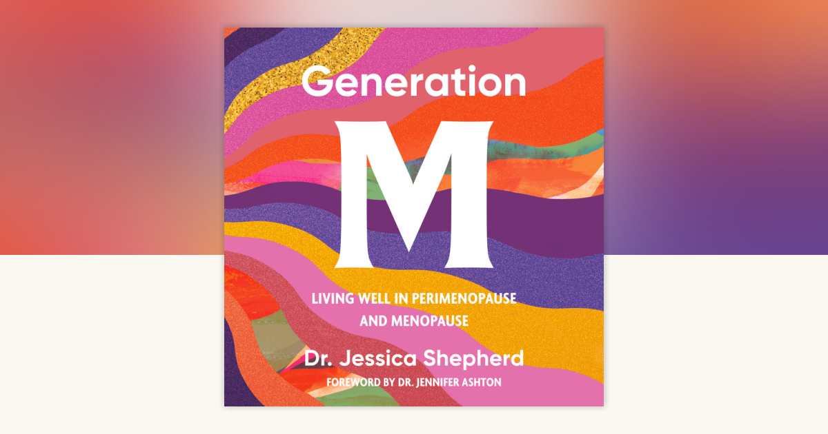 Generation M by Jessica Shepherd, MD: 9798217069132 ...