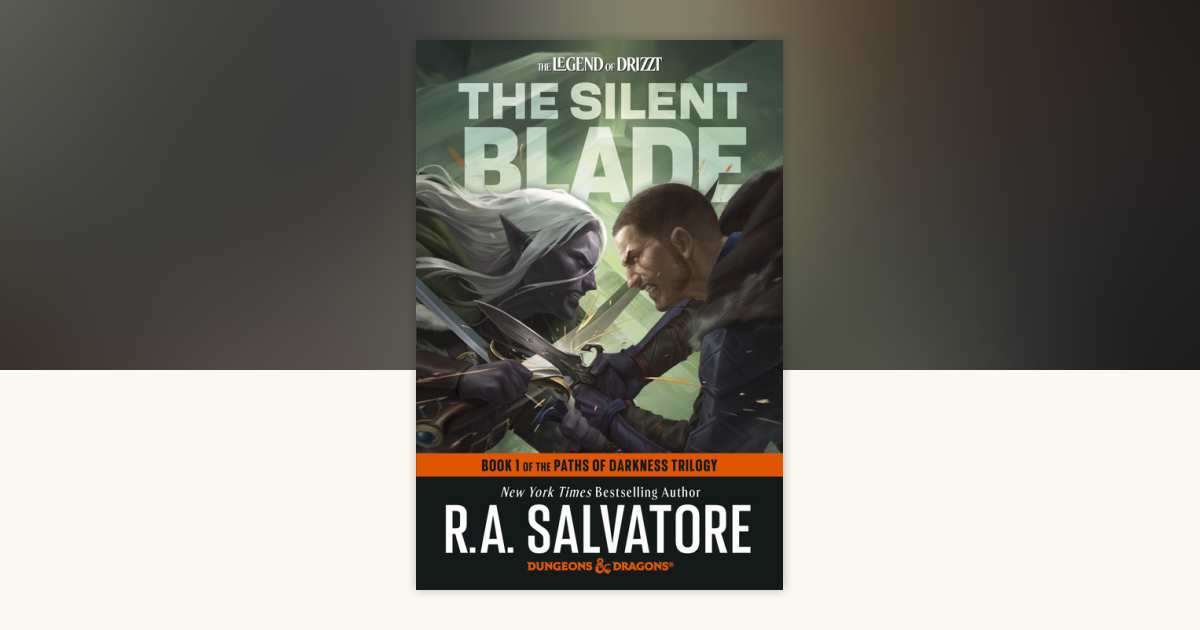 The Silent Blade: Dungeons & Dragons by R.A. Salvatore