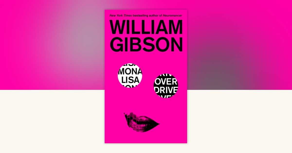 Mona Lisa Overdrive by William Gibson: 9798217093960