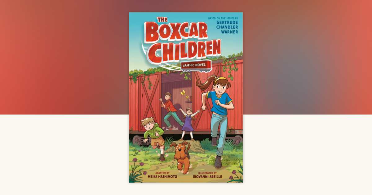 The Boxcar Children Graphic Novel #1: The Boxcar Children by