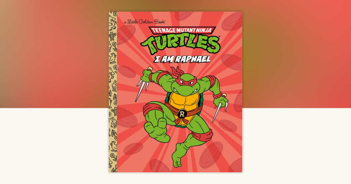 I Am Raphael (Teenage Mutant Ninja Turtles) by Mei Nakamura