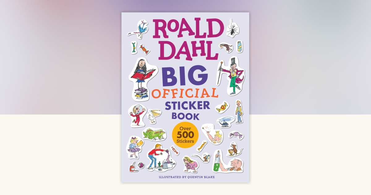 Roald Dahl: Big Official Sticker Book by Roald Dahl: 9798217143368 ...