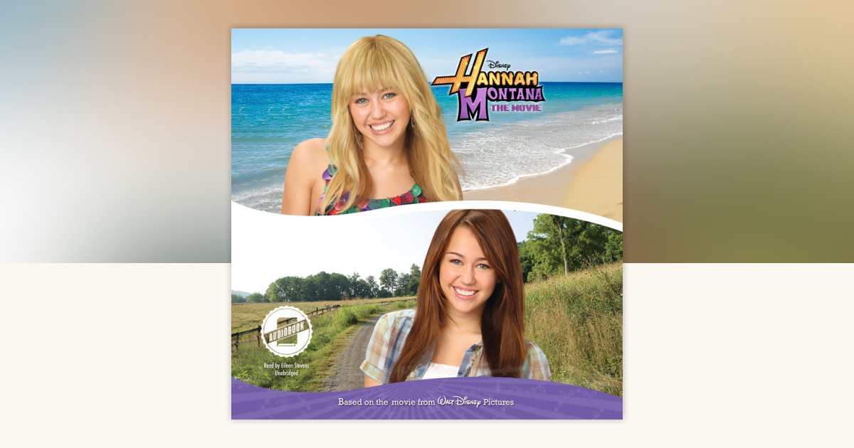 Hannah Montana: The Movie by N. B. Grace: 9798217291328