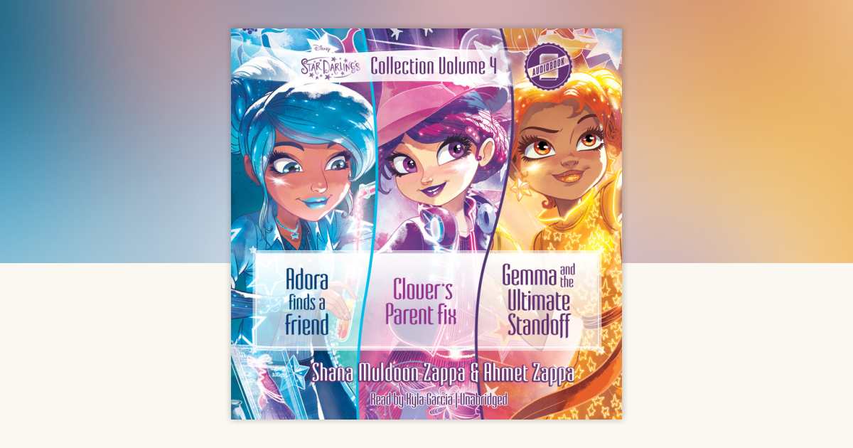 Star Darlings Collection: Volume 4 by Ahmet Zappa, Shana Muldoon
