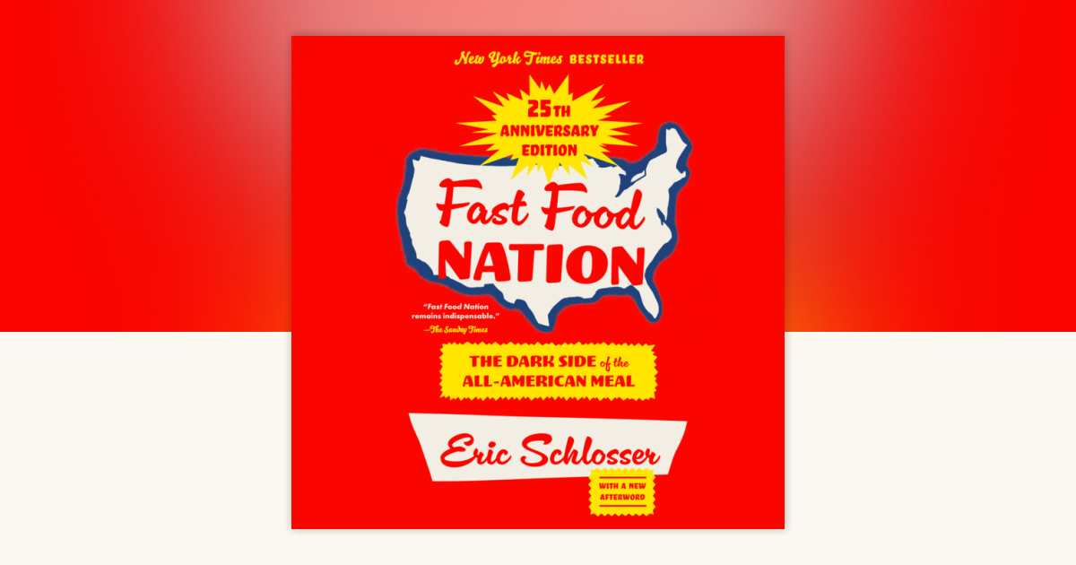 Fast Food Nation by Eric Schlosser: 9798217412303