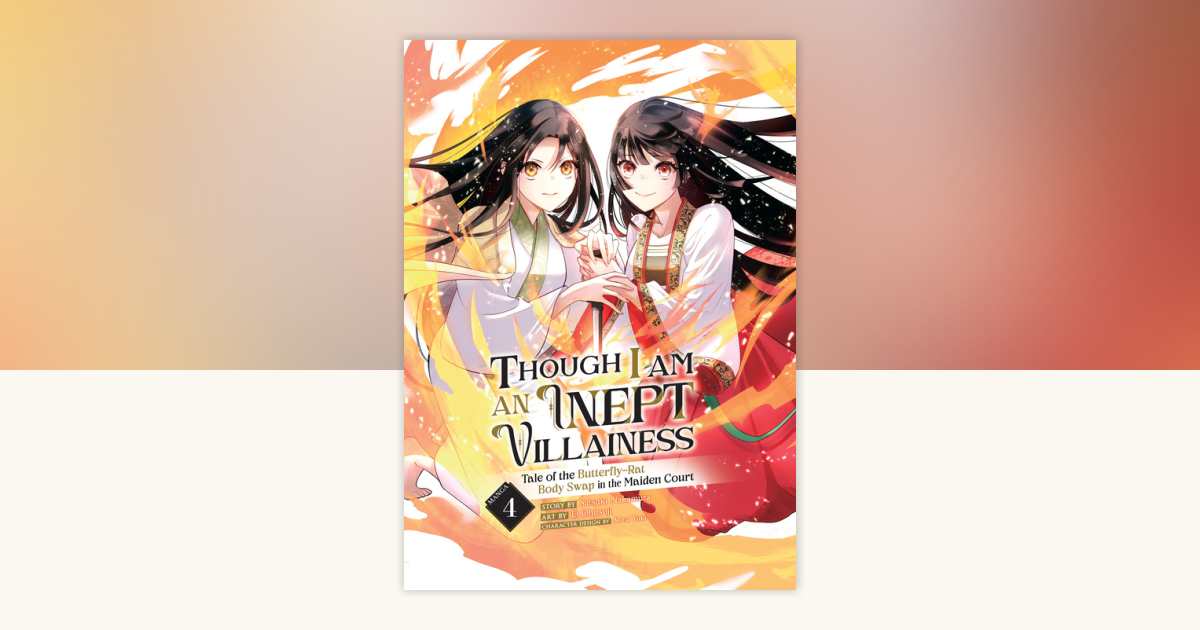 Though I Am an Inept Villainess: Tale of the Butterfly-Rat Body Swap in ...