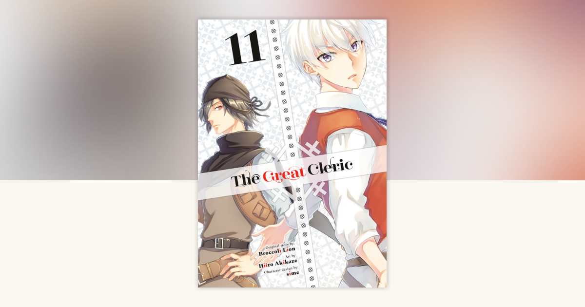The Great Cleric 11 by Hiiro Akikaze: 9798888770689