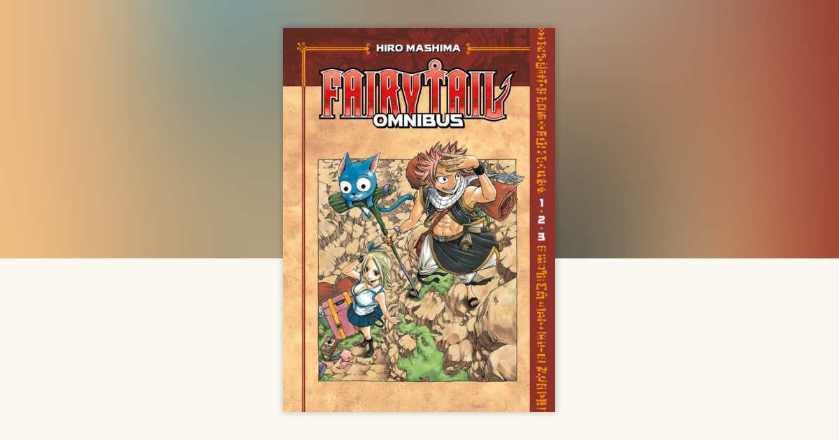 Fairy Tail Omnibus 1 (Vol. 1-3) by Hiro Mashima