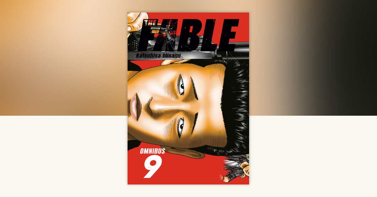 The Fable Omnibus 9 (Vol. 17-18) by Katsuhisa Minami