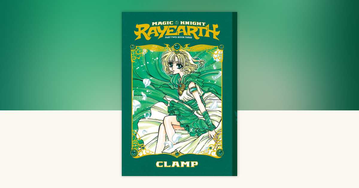 Magic Knight Rayearth Part 2 Vol. 3 (Paperback) by CLAMP: 9798888772997 ...
