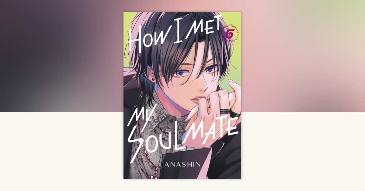 How I Met My Soulmate 5 by Anashin 9798888773338 PenguinRandomHouse